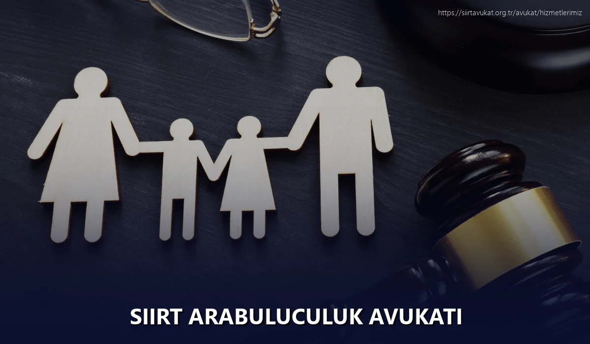 Siirt Arabuluculuk Avukatı