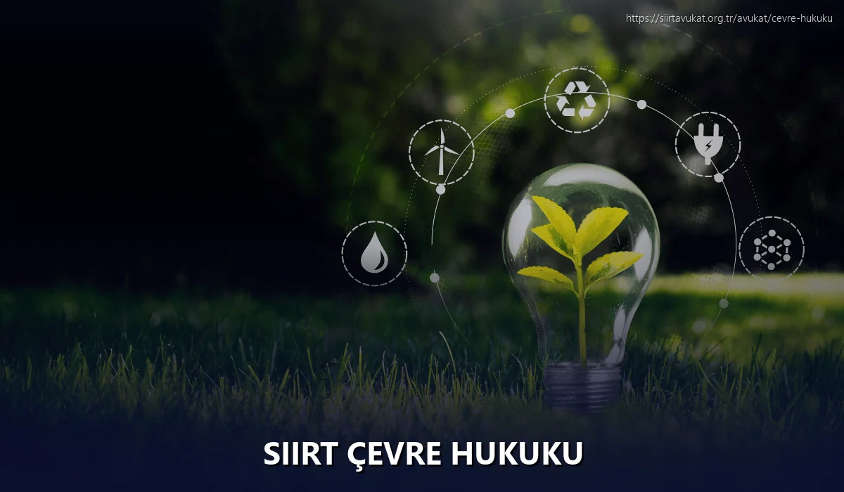 Siirt Çevre Hukuku