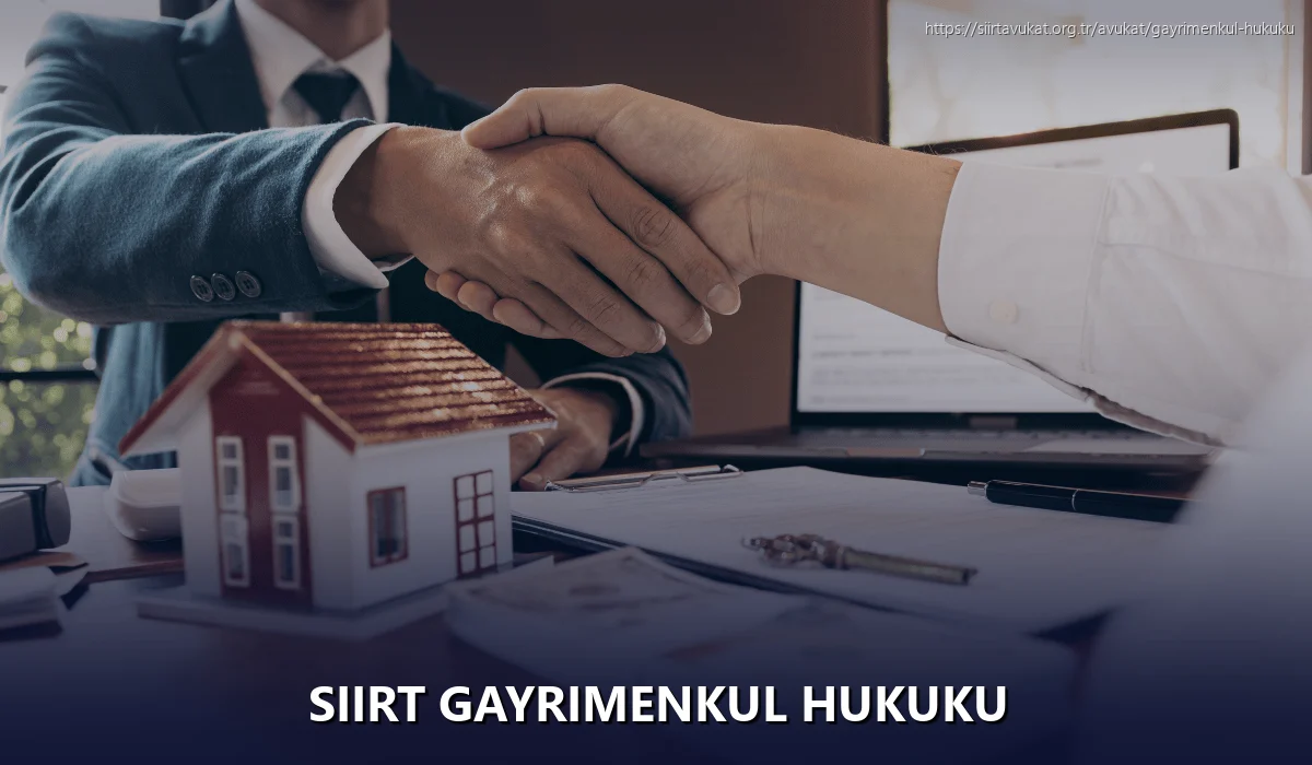 Siirt Gayrimenkul Hukuku