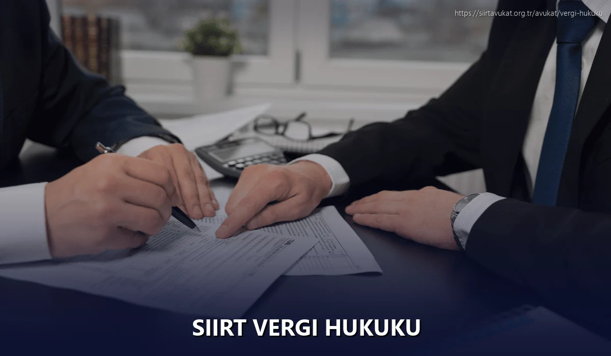 Siirt Vergi Hukuku